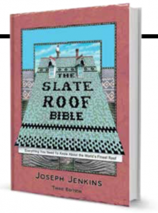 Joseph Jenkins has published the third edition of <em>The Slate Roof Bible</em>.